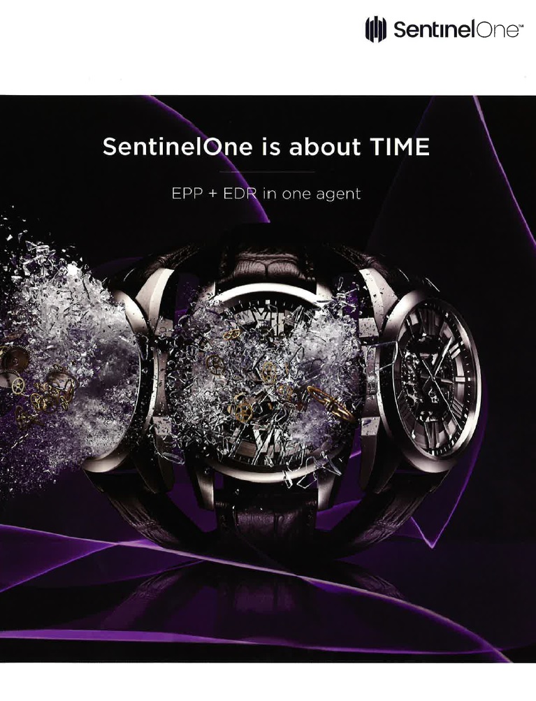 【SentinelOne <sup>®</sup>】　SentinelOne is about TIME EPP + EDR製品